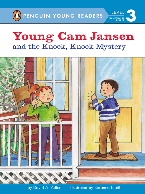David A. Adler作のYoung Cam Jansen and the Knock, Knock Mysteryの作品詳細 - 貸出可能
